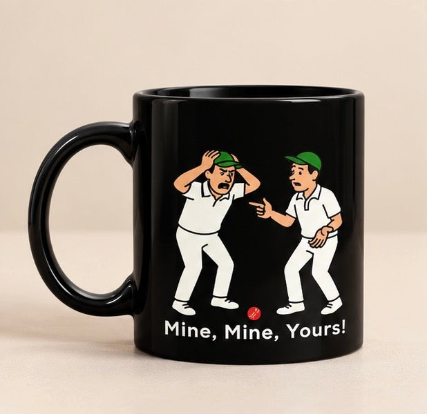 Mine, Mine, Yours!