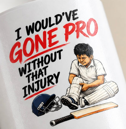Would've Gone Pro