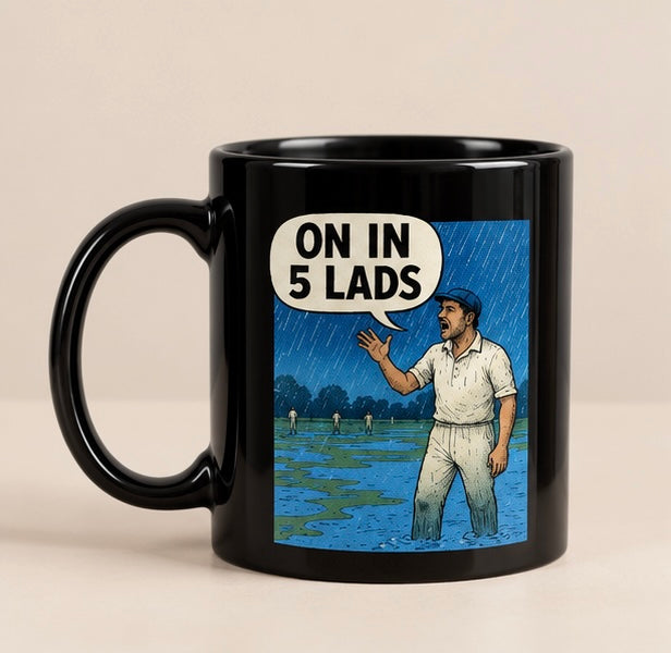On in 5 lads...