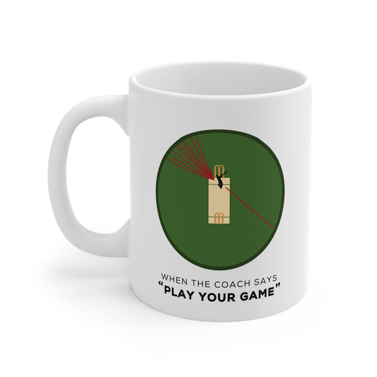 "Play Your Game"