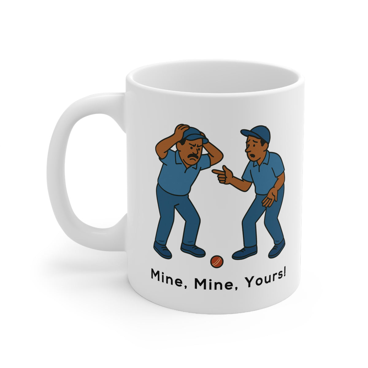 "Mine, Mine, Yours!"